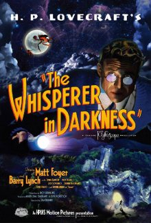 Шепчущий во тьме / The Whisperer in Darkness (2011) Шепчущий во тьме / The Whisperer in Darkness (2011)