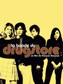 Денди / La bande du drugstore (2002) Денди / La bande du drugstore (2002)